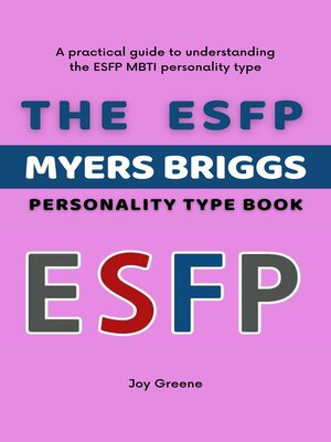 cover image of The ESFP Myers Briggs Personality Type Book